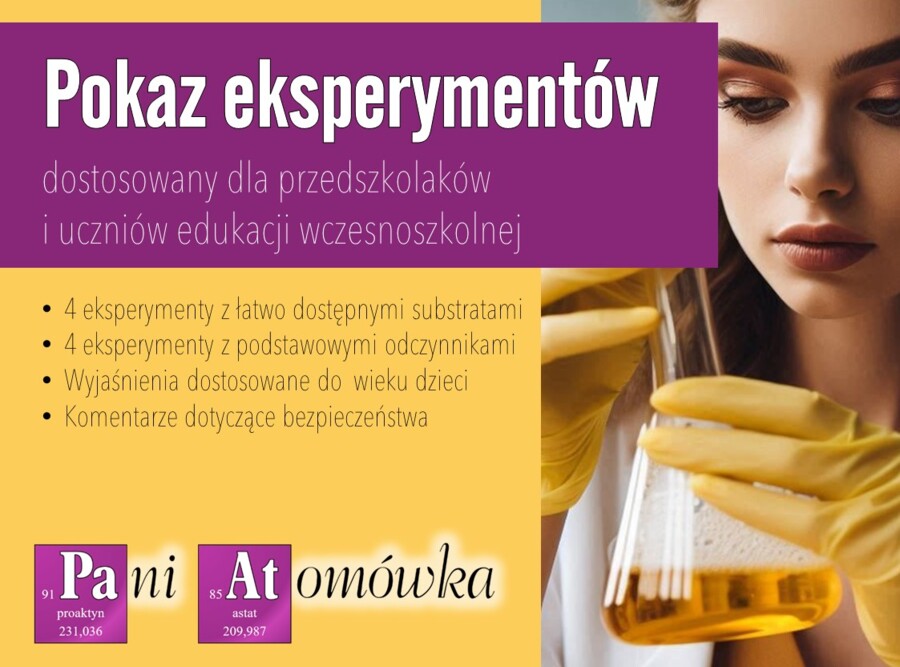 Chemia. Przedszkole. Klasa 1,2,3. Eksperymenty. Doświadczenia. Pokaz. Dni otwarte. Festyn szkolny. Święto chemika. Pani Atomówka KIDS.