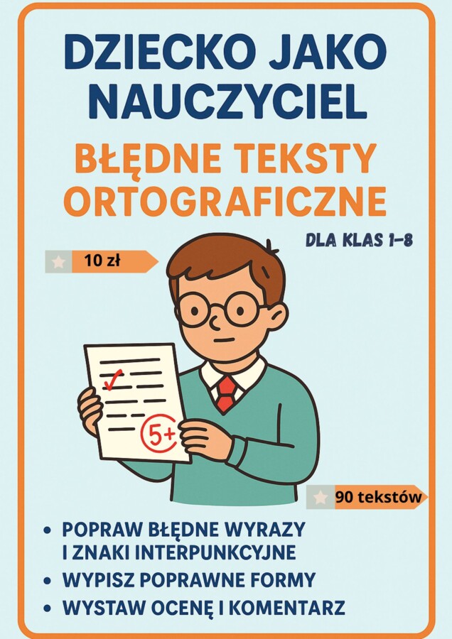 Pakiet „Dziecko jako nauczyciel” – Błędne Teksty Ortograficzne