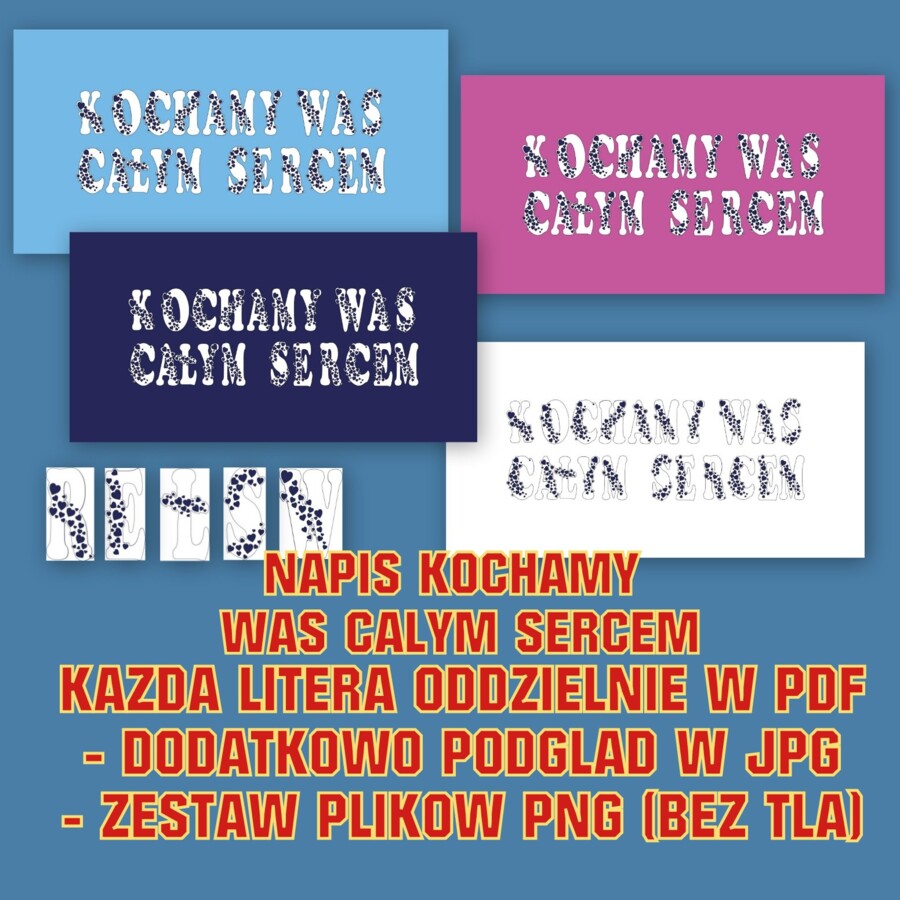 KOCHAMY WAS CAŁYM sercem Zestaw liter – produkt cyfrowy do druku