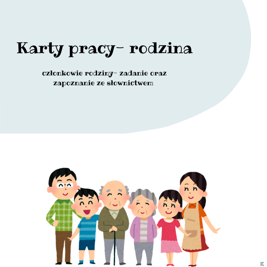 FAMILY work card ->   członkowie rodziny- zadanie oraz zapoznanie ze słownictwem.