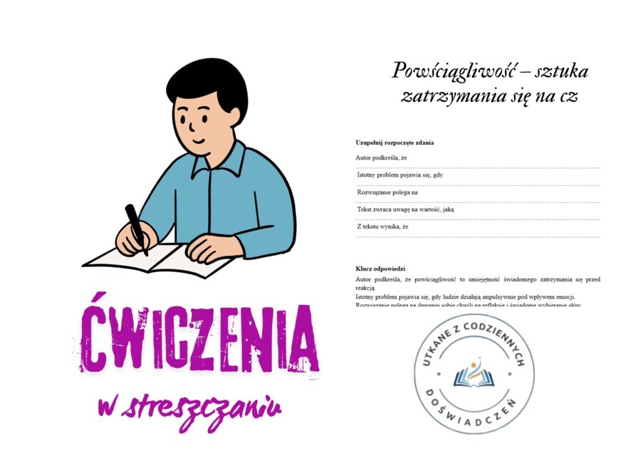 Powściągliwość – sztuka zatrzymania się na czas. Ćwiczenia w streszczaniu.