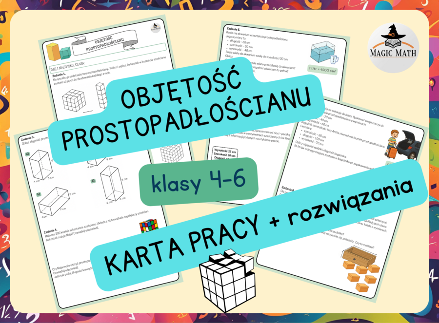 OBJĘTOŚĆ PROSTOPADŁOŚCIANU i SZEŚCIANU - KARTA PRACY - KLASY 4-6 - rozwiązania