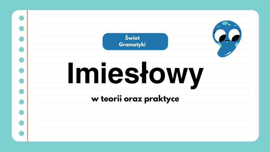 Imiesłowy - prezentacja i karty pracy