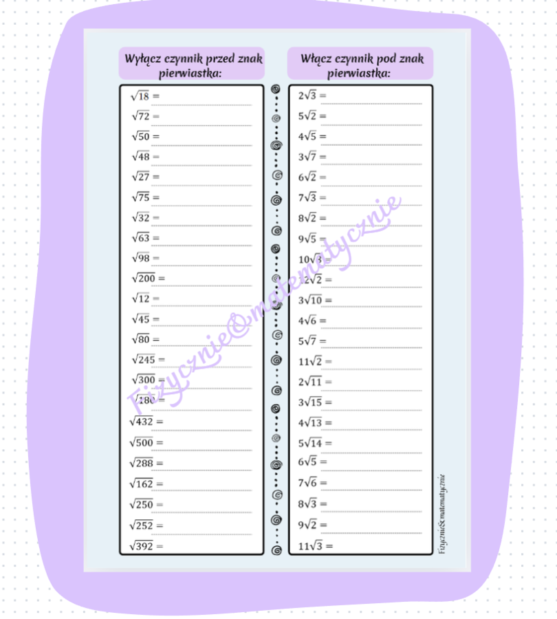 Wyłączanie czynnika przed znak pierwiastka oraz włączanie czynnika pod znak pierwiastka - karta pracy.