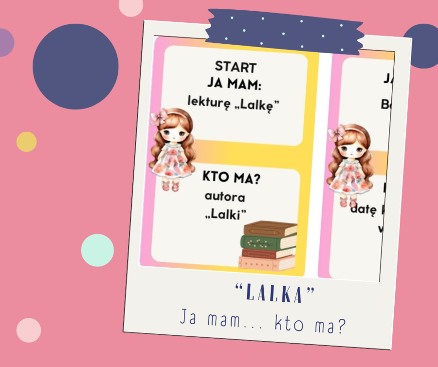 "Lalka" - gra z serii "Ja mam... kto ma?"
