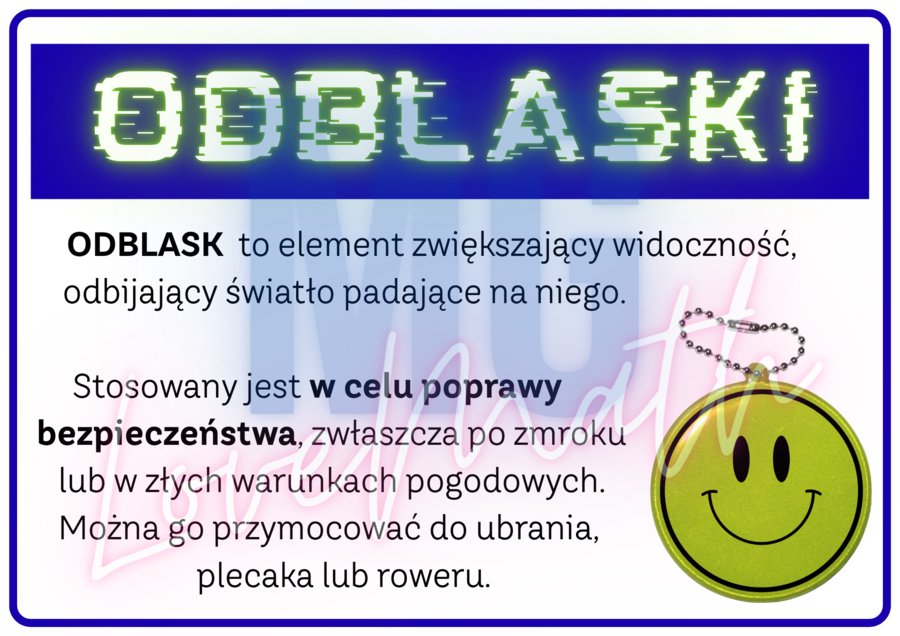 Świeć przykładem - noś odblaski - gazetka
