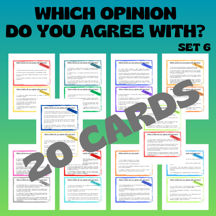 WHICH OPINION DO YOU AGREE WITH? CARDS SET 6