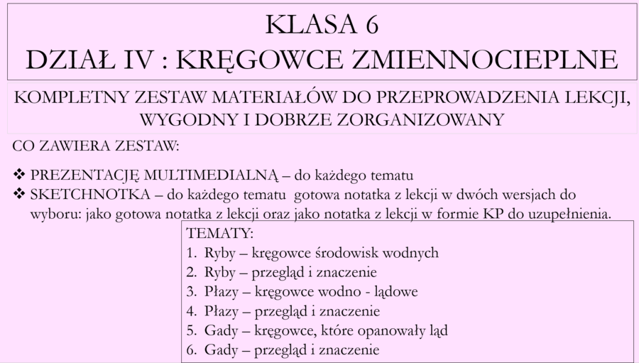 Klasa 6- Kręgowce zmiennocieplne - pakiet z działu
