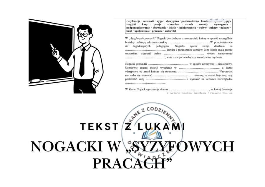 TEKST Z LUKAMI — Nogacki w „Syzyfowych pracach”