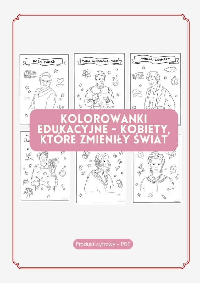 Kobiety, które zmieniły świat - Kolorowanki edukacyjne (PDF)