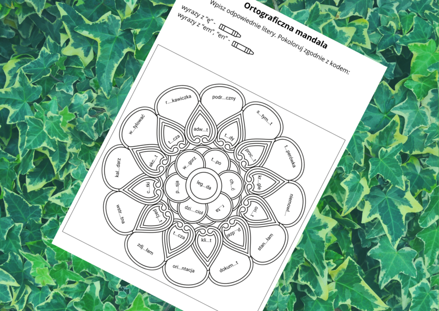 ORTOGRAFICZNA mandala – wyrazy z Ę - EN - EM – ortografia