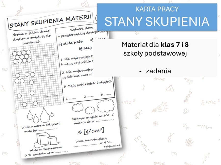 Fizyka 7 i 8. Karta pracy. STANY SKUPIENIA MATERII. Właściwości materii.
