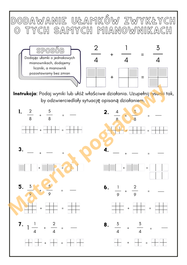 Dodawanie ułamków zwykłych o tych samych mianownikach (wraz z interpretacją graficzną). Karta pracy