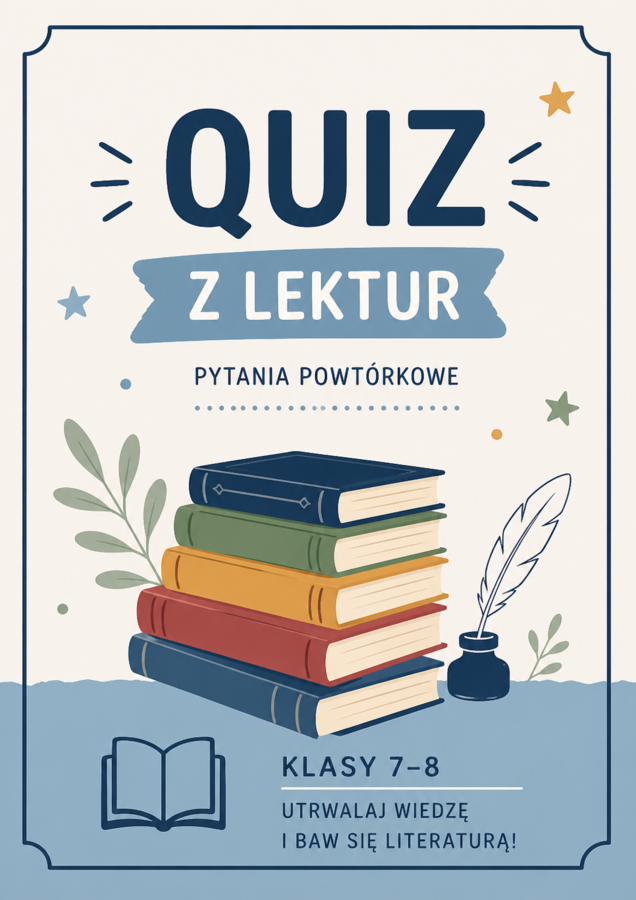 100 pytań z lektur na egzamin ósmoklasisty