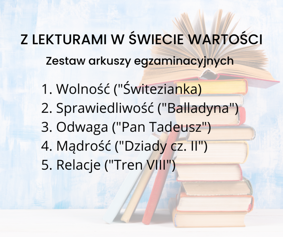 Pięć wartości. Zestaw arkuszy egzaminu ósmoklasisty