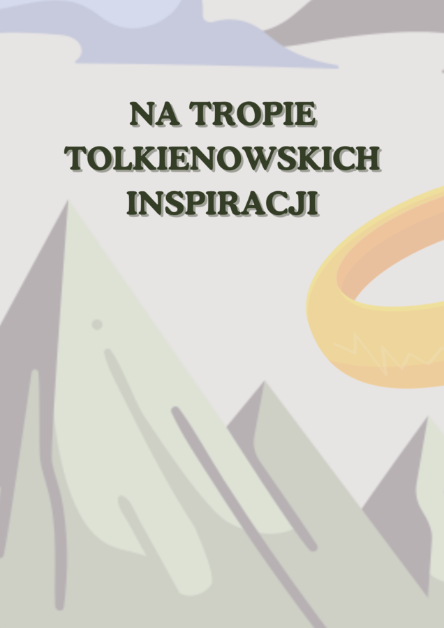 "HOBBIT" Na tropie Tolkienowskich inspiracji
