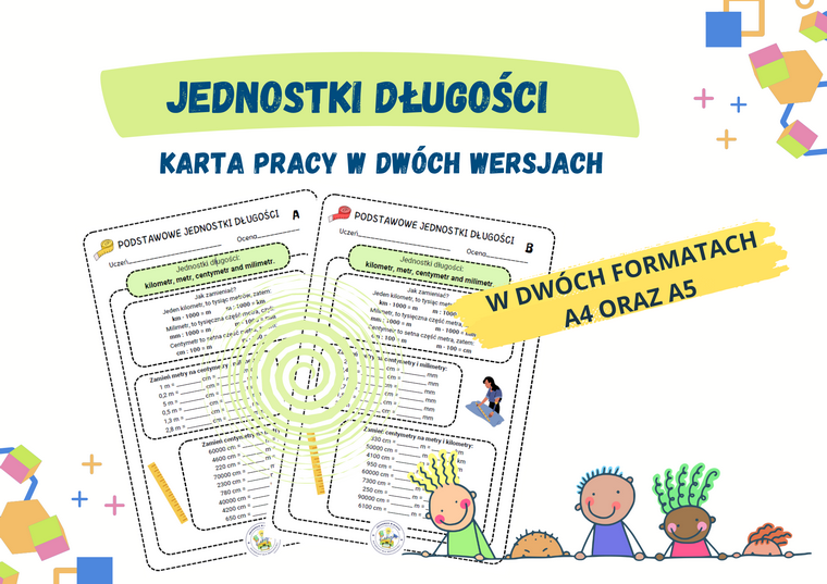Podstawowe jednostki długości - karta pracy w dwóch wersjach