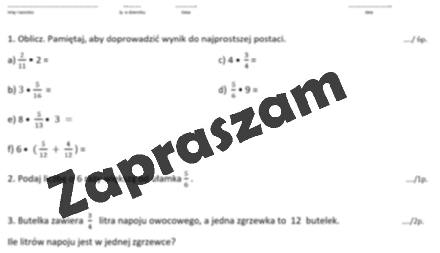 Mnożenie ułamka przez liczbę naturalną karta pracy lub kartkówka z rozwiązaniem.