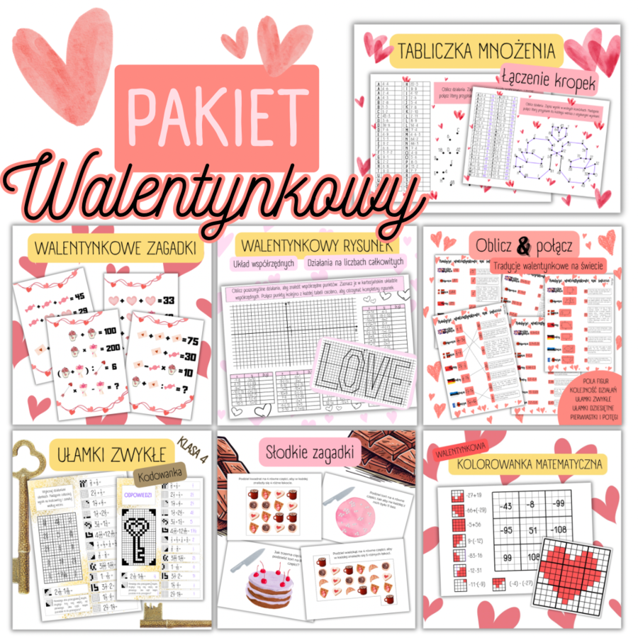 WALENTYNKI MATEMATYKA - pakiet 7 materiałów. Kodowanka/łamigłówki/tradycje/ułamki/pola figur/zagadki/układ współrzędnych/liczby całkowite/potęgi/pierwiastki