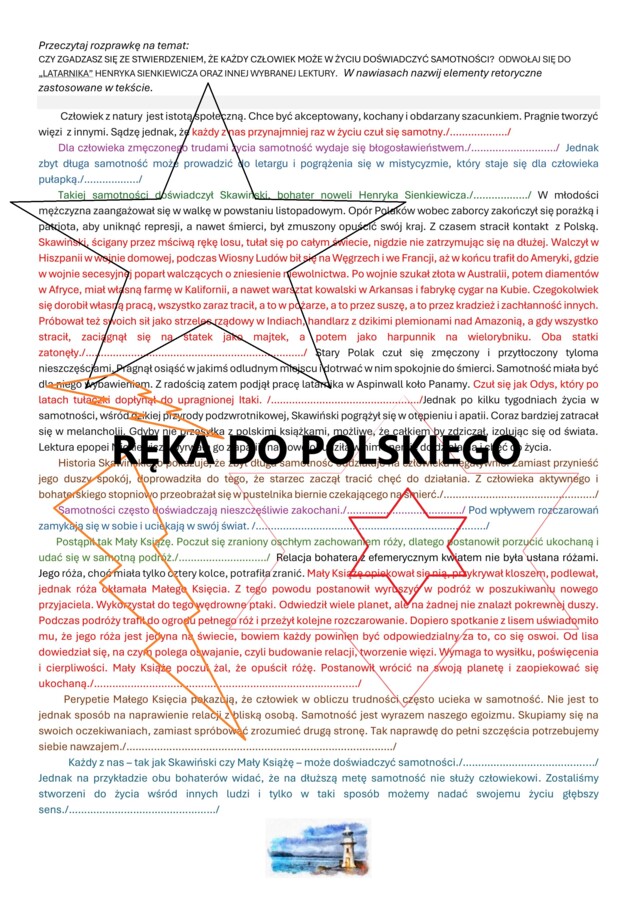 Człowiek może w życiu doświadczyć samotności. Rozprawka z wykorzystaniem lektur: LATARNIK, MAŁY KSIĄŻĘ. Elementy retoryczne
