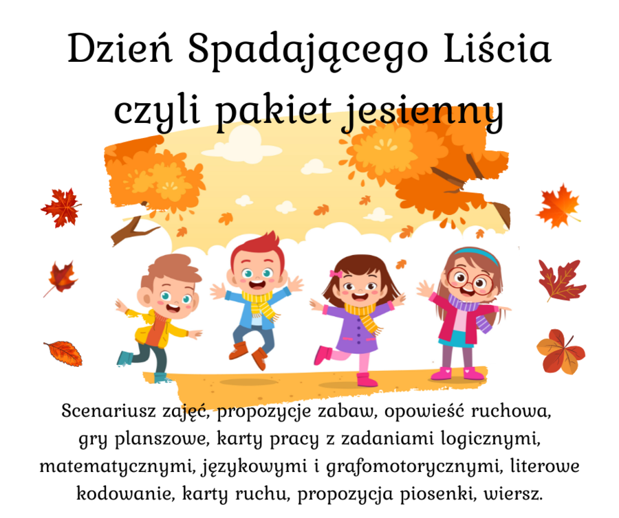 Dzień Spadającego Liścia czyli pakiet jesienny - Dzień Jesieni