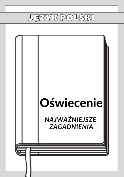 Oświecenie – Najważniejsze Zagadnienia – Karty Pracy dla Maturzystów
