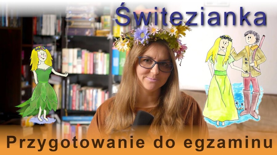 "Świtezianka" - omówienie ballady Mickiewicza - film youtube