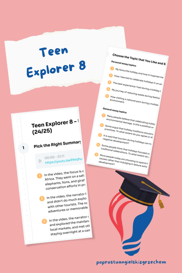 Teen Explorer 8 – Unit 1 – karta pracy – My Amazing Trip to Africa (24/25) – holiday, environment