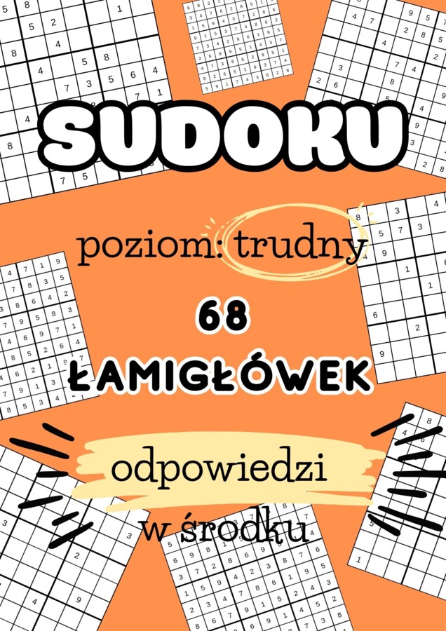 68 SUDOKU + odpowiedzi - poziom trudny