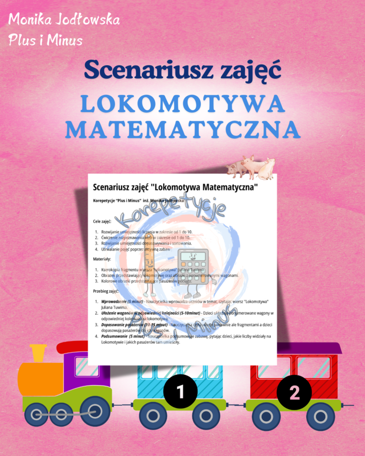 Lokomotywa Matematyczna- scenariusz zajęć