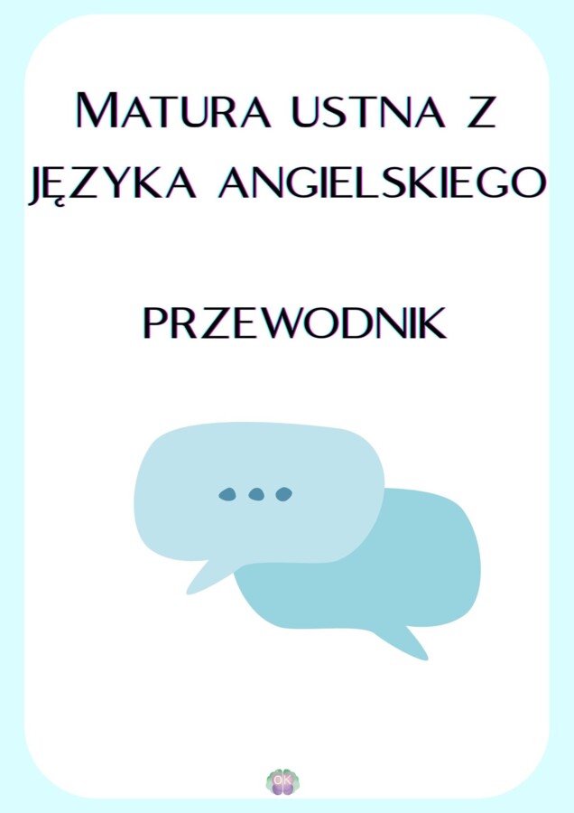 Matura ustna z angielskiego? Dasz radę! Kompletny trening wypowiedzi