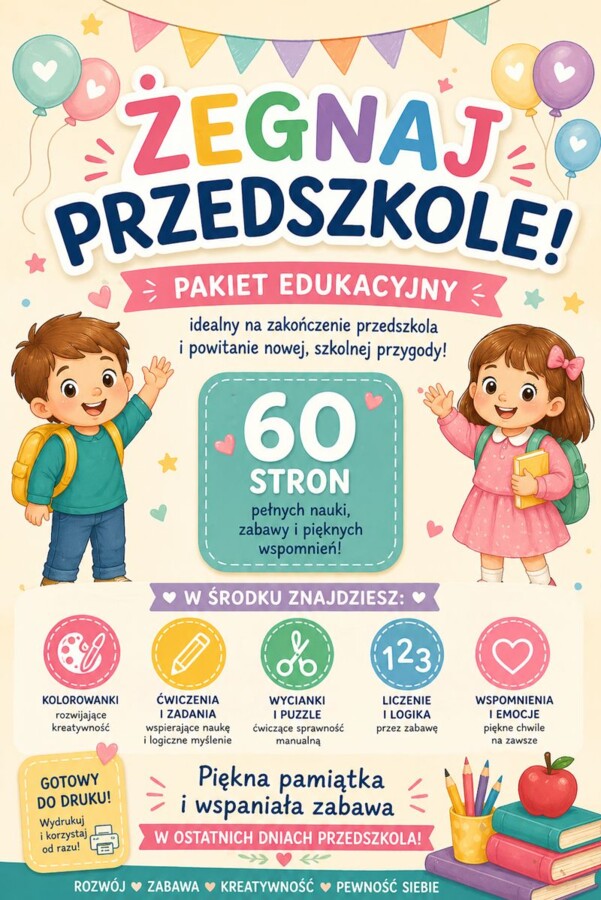 Żegnaj Przedszkole – Pakiet edukacyjny (60 stron, PDF do druku)