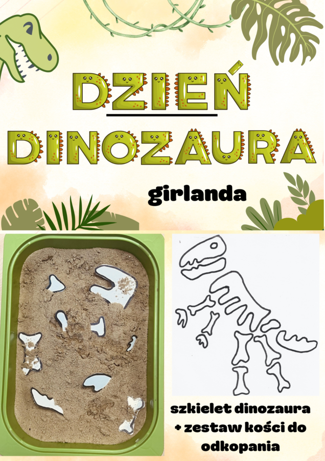 DZIEŃ DINOZAURA- SZKIELET I KOŚCI DO WYKOPALISK + GIRLANDA