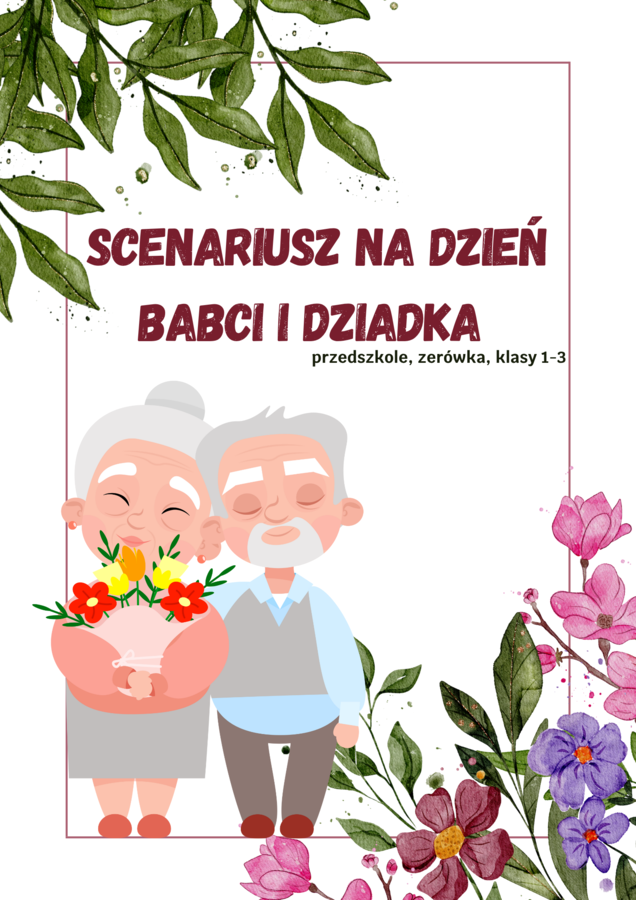 SCENARIUSZ NA DZIEŃ BABCI I DZIADKA