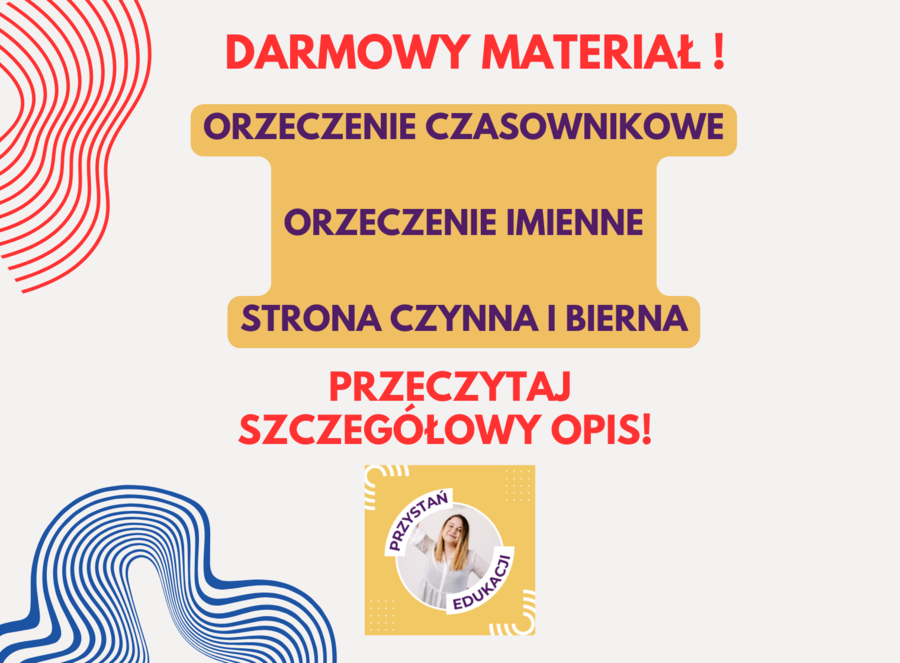 KARTA PRACY Z ZADANIAMI - orzeczenie czasownikowe, orzeczenie imienne, strona czynna, strona bierna