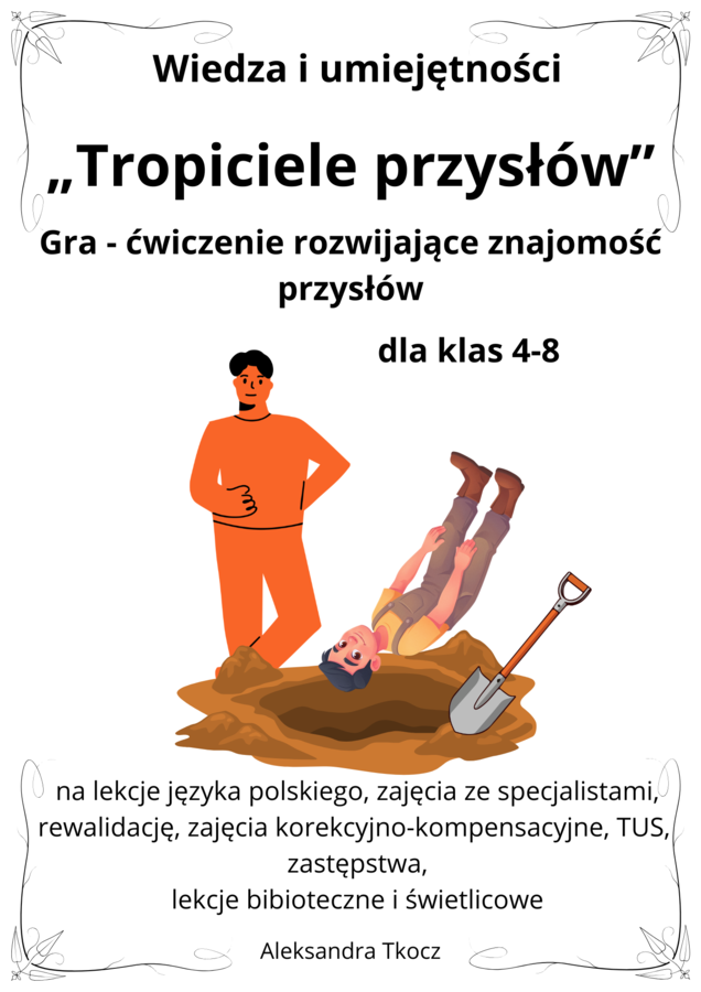 Tropiciele przysłów - gra dydaktyczna dla klas 4-8