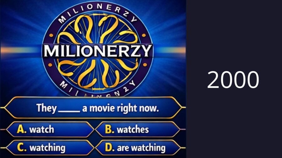 Present Continuous "Milionerzy"