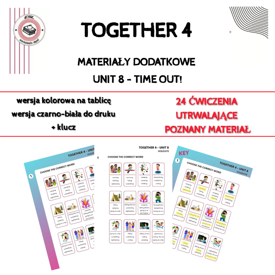 Together 4 Unit 8 – materiały dodatkowe do języka angielskiego