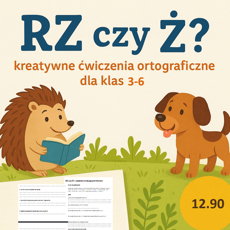 ✨📘 RZ czy Ż? – kreatywne ćwiczenia ortograficzne dla klas 3–6 ✍️🦔🐶