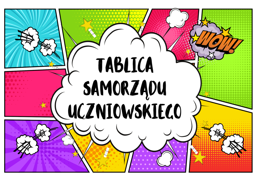 Materiał na tablicę Samorządu Uczniowskiego.