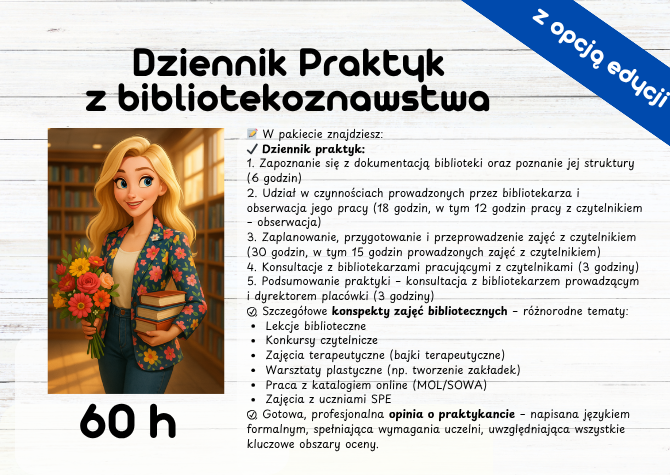 Dziennik Praktyk z bibliotekoznawstwa Biblioteka, Praktyki, Konspekt zajęć, Opinia o praktykancie