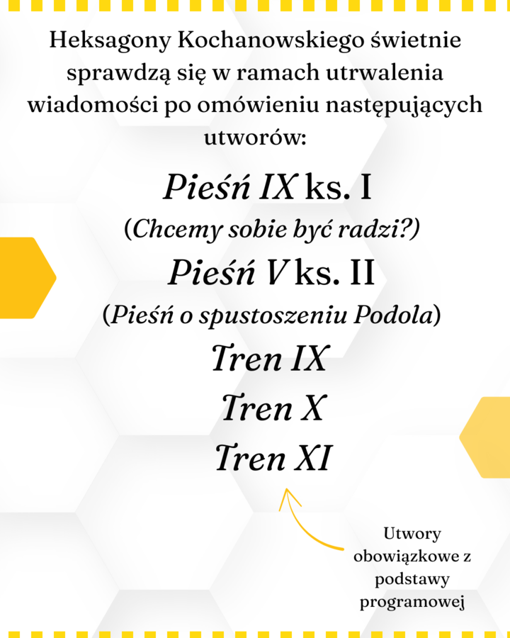 TWÓRCZOŚĆ JANA KOCHANOWSKIEGO - HEKSAGONY