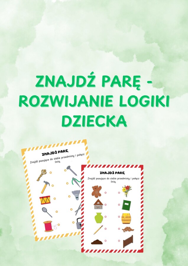 ZNAJDŹ PARĘ - ROZWIJANIE LOGIKI DZIECKA