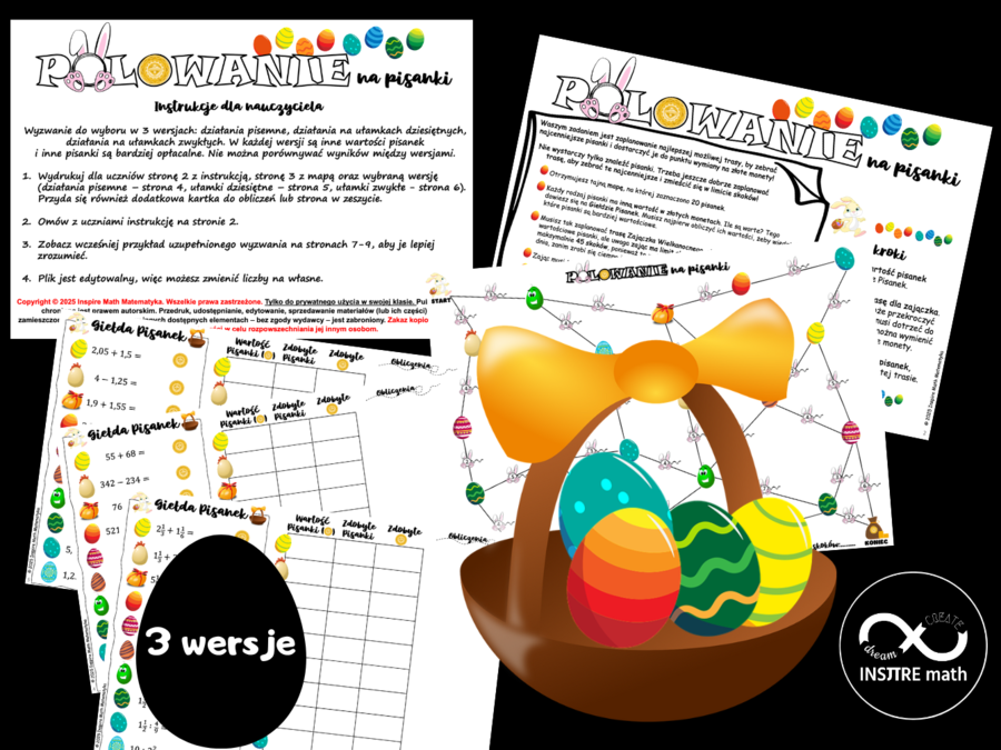 Wielkanocna Matematyka. Polowanie na Pisanki (działania pisemne lub ułamki zwykłe lub ułamki dziesiętne). Matematyczna Wielkanoc.