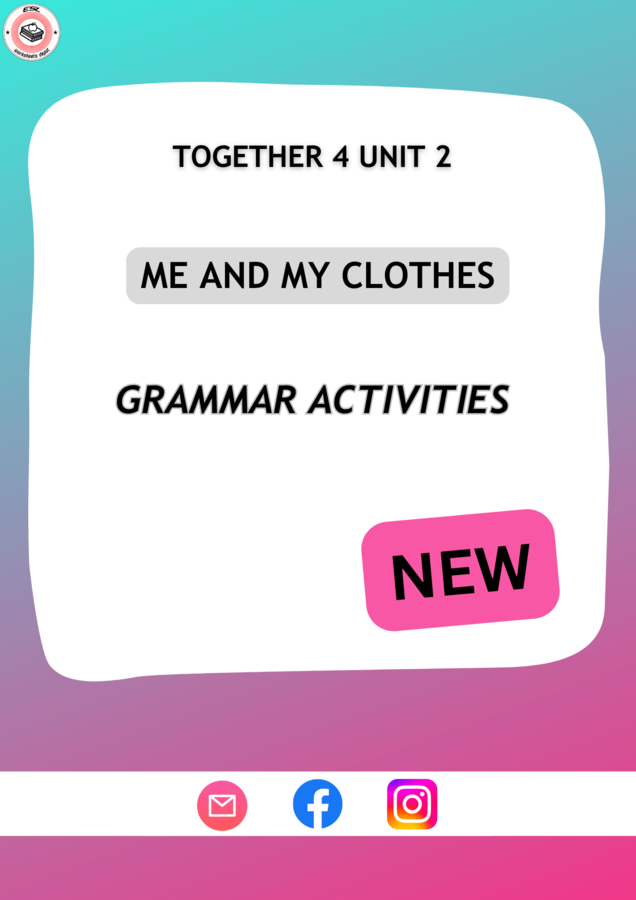 Together 4 Unit 2 - Grammar - NEW edition
