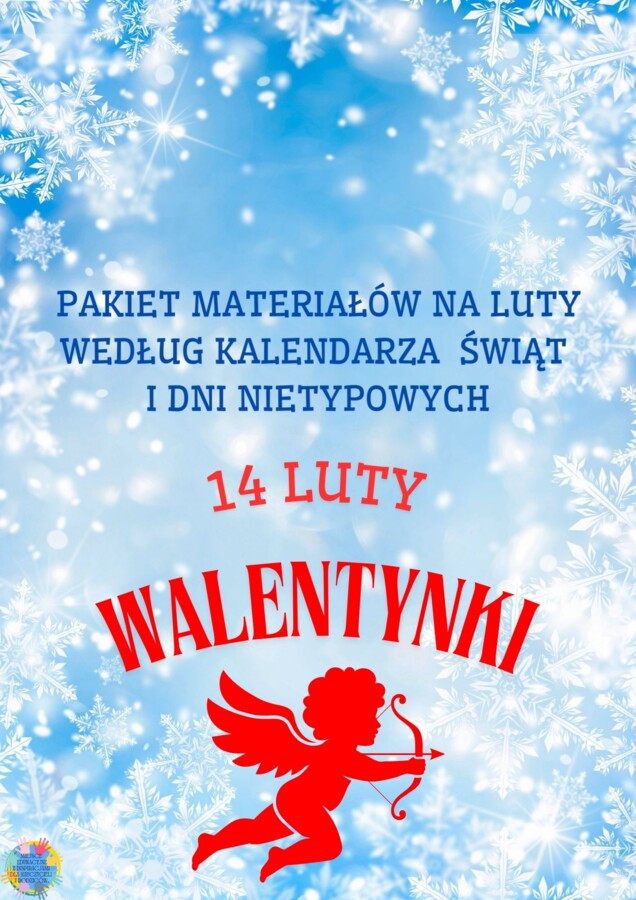 PAKIET MATERIAŁÓW NA LUTY WEDŁUG KALENDARZA ŚWIĄT I DNI NIETYPOWYCH.