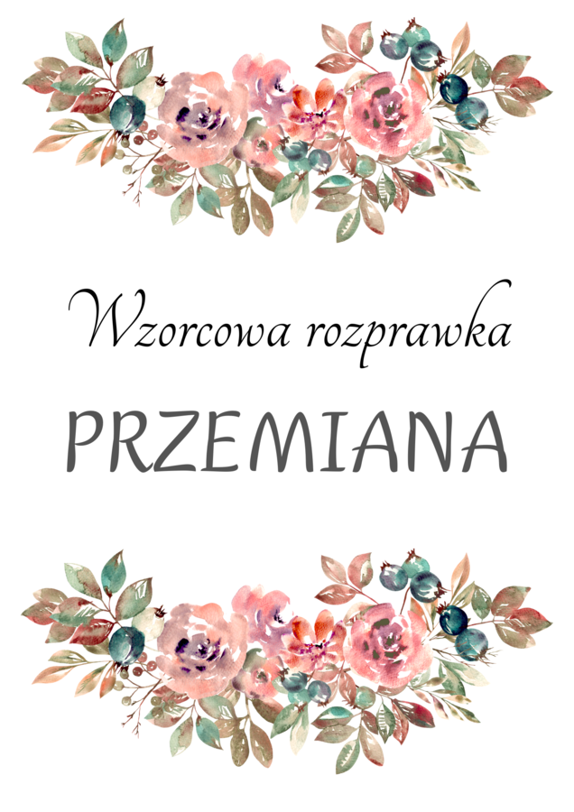 Przemiana bohatera - wzorcowa rozprawka egzamin ósmoklasisty