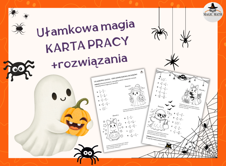 UŁAMKOWA MAGIA - karta pracy + rozwiązania - działania na ułamkach zwykłych