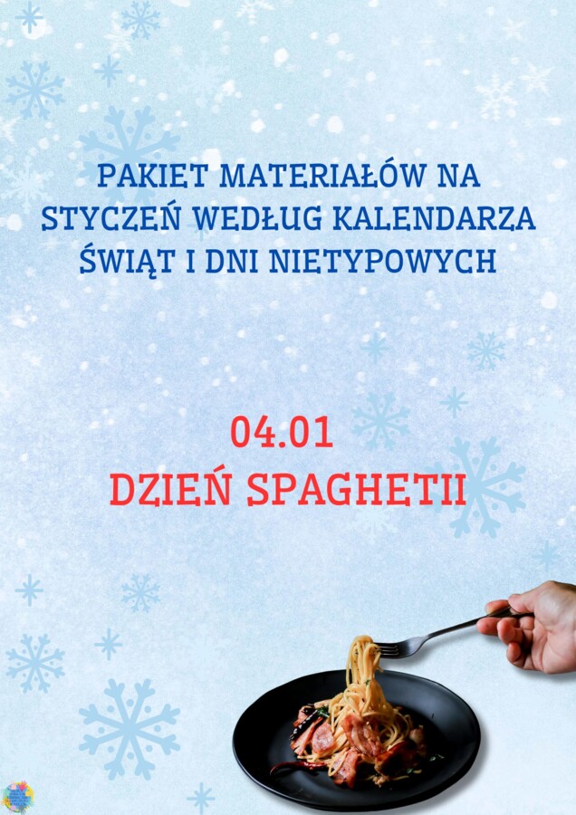 PAKIET MATERIAŁÓW NA STYCZEŃ WEDŁUG KALENDARZA ŚWIĄT I DNI NIETYPOWYCH