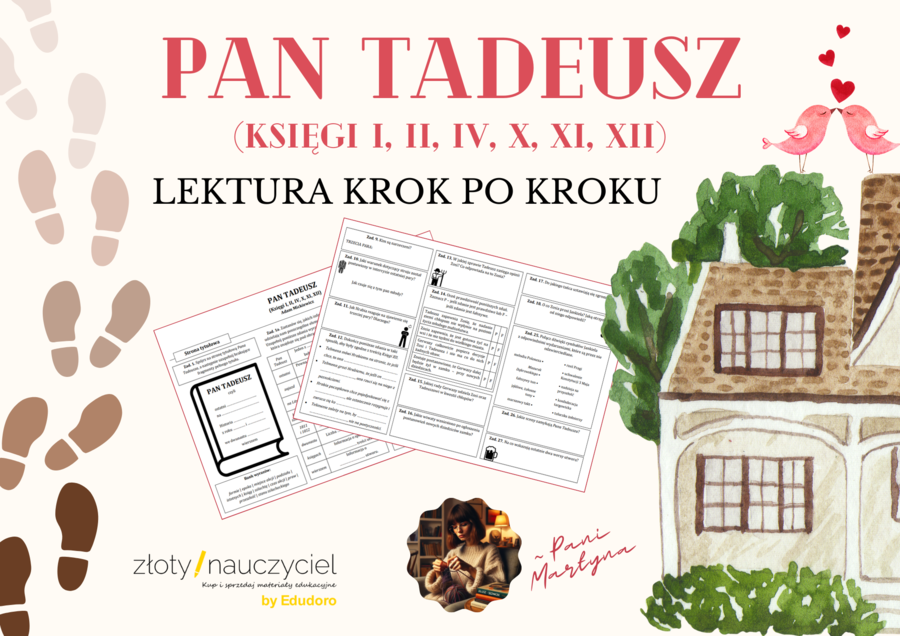 PAN TADEUSZ (fragmenty): Krok po kroku – karta pracy do lektury